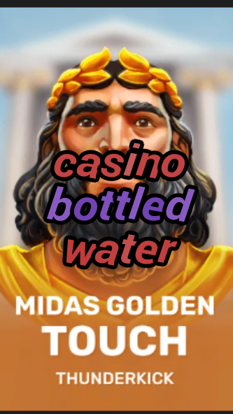 casino bottled water-3xn3u5udepyz9m9w5iat.com